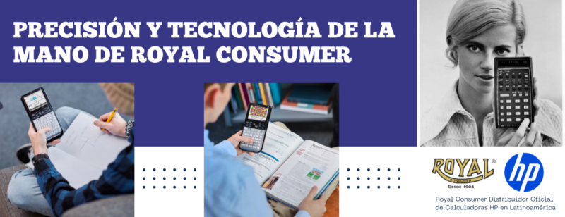 Royal Consumer, distribuidor oficial de calculadoras HP en Latinoamérica